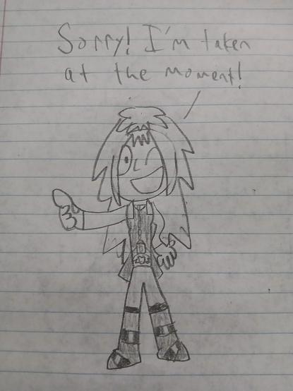 A doodle of a Caucasian woman with long, shaggy hair pointing off-panel and saying "Sorry, I'm taking at the moment!" with a wink.  She wears a bolero jacket, a long blouse, strapped boots, and chain hanging from a collar on her neck and wrapped around her waist where it's secured with a lock.