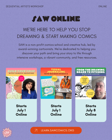 Upcoming online courses see them at learn.sawcomics.org