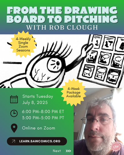 Got a comic idea? Learn how to refine it, pitch it, and get it published. Join critic Rob Clough this July for a 4-week Zoom series on what editors really look for!