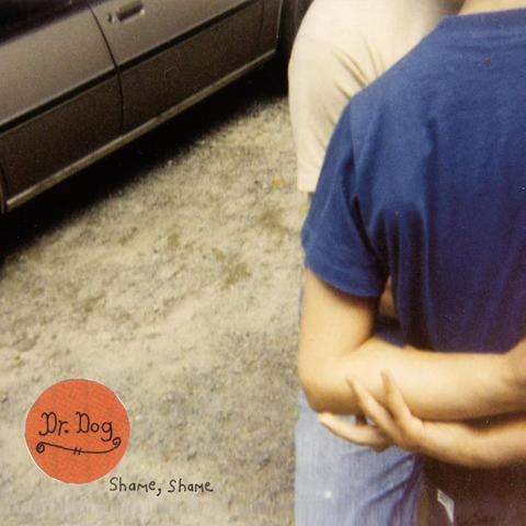 An image of the cover of the album 'Shame, Shame' by Dr. Dog
