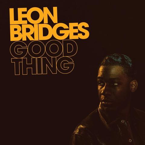 An image of the cover of the album 'Good Thing' by Leon Bridges