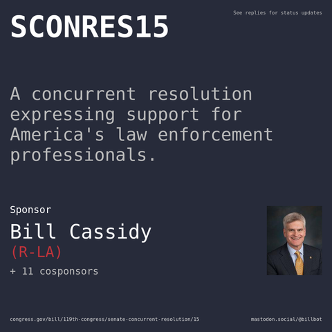 Description of SCONRES15, and a depiction of its sponsor, Bill Cassidy.
