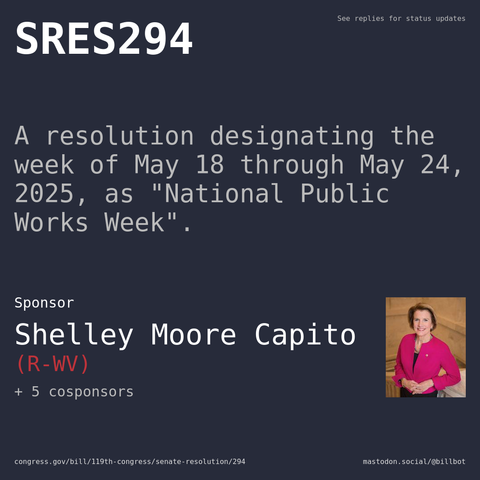 Description of SRES294, and a depiction of its sponsor, Shelley Moore Capito.