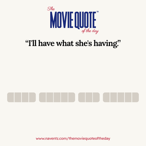 movie quote of the day