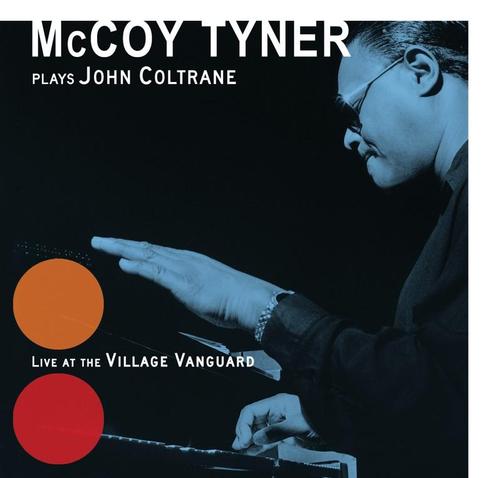 An image of the cover of the record album 'Plays John Coltrane At The Village Vanguard' by McCoy Tyner