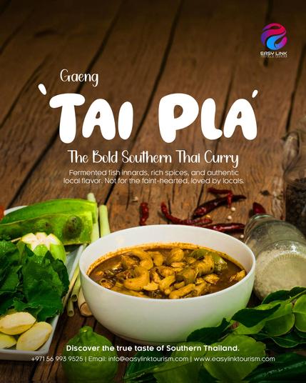 Gaeng Tai Pla — The Bold Southern Thai Curry!
Spicy, intense, and packed with authentic Southern Thai flavors — this isn’t your average curry.

Made with fermented fish innards, rich spices, and local herbs, Gaeng Tai Pla is a dish loved by locals and only for the truly adventurous foodie!

Discover the real taste of Southern Thailand with Easy Link Tourism.

📞 +971 56 993 9525 | info@easylinktourism.com | www.easylinktourism.com

#EasyLinkTourism #HiddenGems #GaengTaiPla #SouthernThailand #FoodAdventures #LocalCuisine #CulinaryTravel #ThailandFoodie #AuthenticThailand #TravelBeyondTheUsual