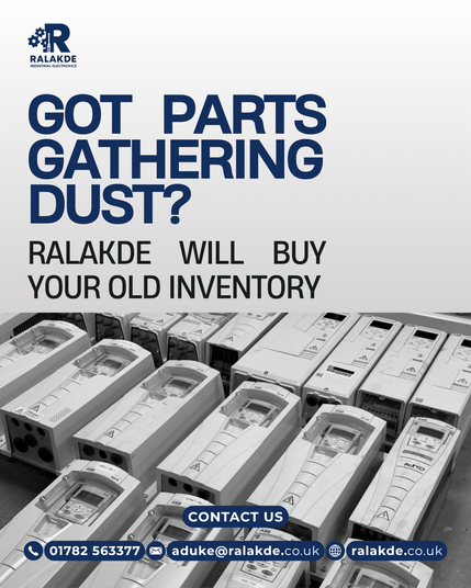 A promotional flyer from Ralakde Industrial Electronics featuring rows of used industrial automation parts. The headline reads, “Got parts gathering dust? Ralakde will buy your old inventory.” Contact details and call-to-action “Contact Us” are displayed at the bottom.