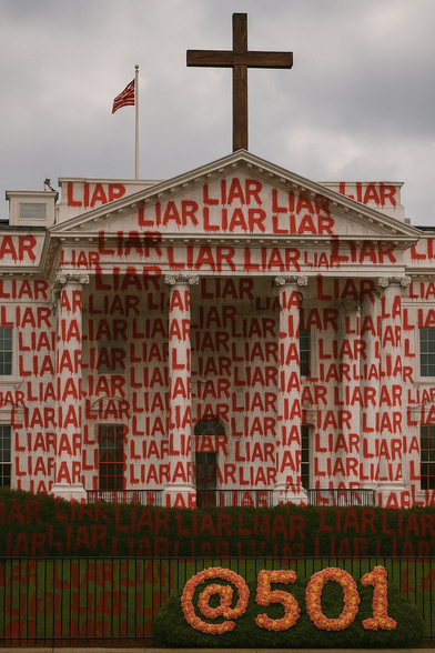 The white house spray painted with the word liar with a crucifix on the roof
