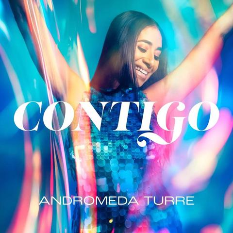 An image of the cover of the record album 'Contigo' by Andromeda Turre