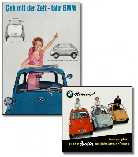 The image features two vintage BMW advertisements. The top advertisement, titled "Geh mit der Zeit - fahr BMW," showcases a woman in a pink outfit joyfully pointing towards a blue BMW car. The car is depicted in both a front view and a side view, highlighting its compact design. The background is plain, emphasizing the car and the woman.

The bottom advertisement, titled "BMW Motocoupé," displays three BMW cars in different colors: red, gray, and yellow. Each car has a person standing on top, s…