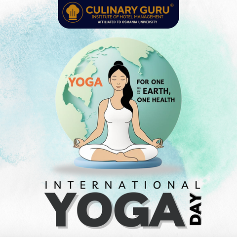 Illustration of a woman practicing yoga in lotus pose with a serene expression, seated in front of a globe symbolizing global wellness. Text reads 'Yoga for One Earth, One Health' and 'International Yoga Day.' Poster by Culinary Guru Institute of Hotel Management, affiliated with Osmania University, promoting holistic health and environmental harmony through yoga.
