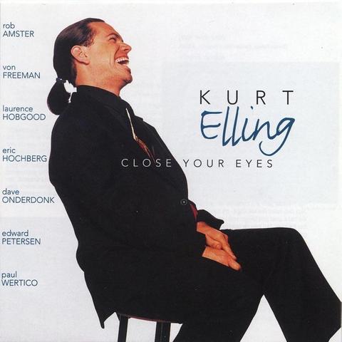 An image of the cover of the record album 'Close Your Eyes' by Kurt Elling