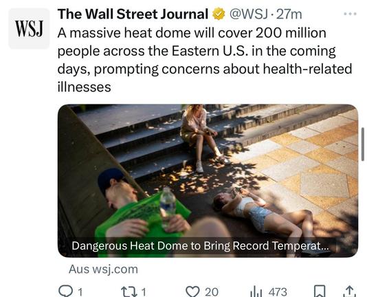 Wsj tweet: A massive heat dome will cover 200 million people across the Eastern U.S. in the coming days, prompting concerns about health-related illnesses. Dangerous heat dome to bring record temperatures. 