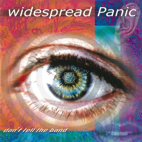 An image of the cover of the album 'Don't Tell the Band' by Widespread Panic