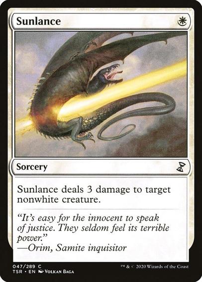 Card Name: Sunlance
Set: Time Spiral Remastered
Description: Sunlance deals 3 damage to target nonwhite creature.
Artist: Volkan Baǵa
