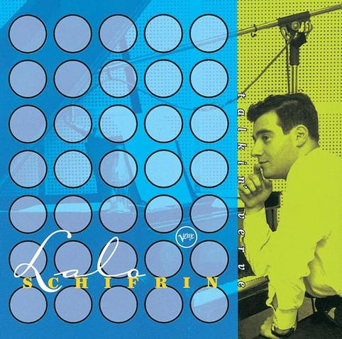 An image of the cover of the record album 'Talkin' Verve: Lalo Schifrin' by Lalo Schifrin