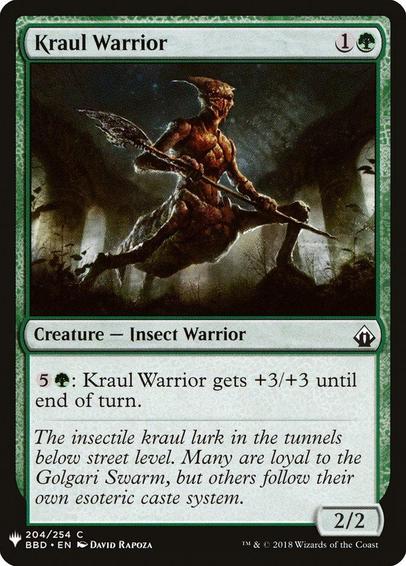 Card Name: Kraul Warrior
Set: The List
Description: {5}{G}: This creature gets +3/+3 until end of turn.
Artist: David Rapoza