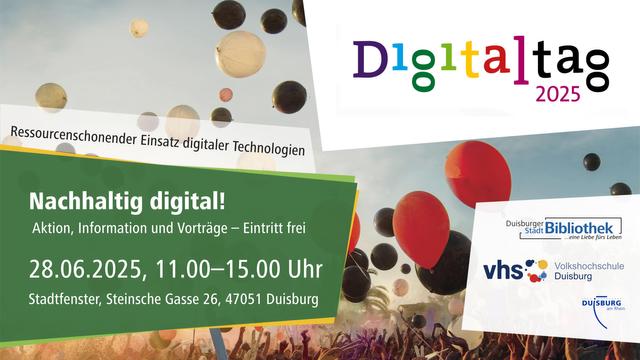Eine Grafik zeigt den Titel Digitaltag 2025, dann die Logos der Stadtbibliothek und der VHS Duisburg sowie der Wirtschaftsbetriebe Duisburg. In einem Textfeld stehen Veranstaltungsort Stadtfenster Duisburg und der Termin 28.06.25 11 bis 15 Uhr.