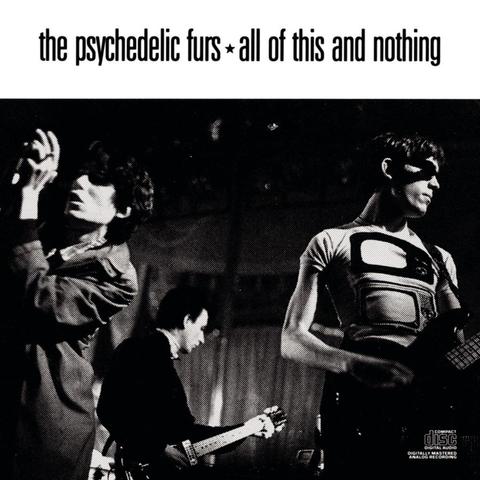 An image of the cover of the album 'All of This and Nothing' by The Psychedelic Furs