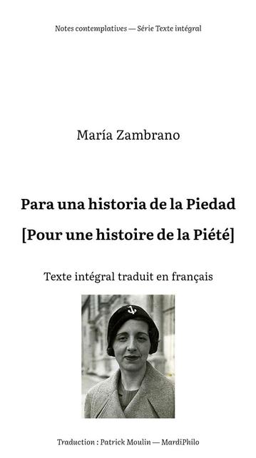 María Zambrano, Para una historia de la Piedad [Pour une histoire de la Piété]