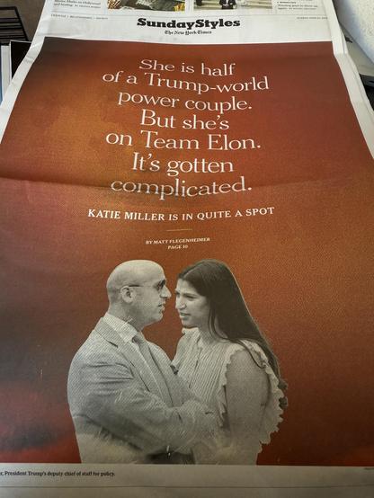 SundayStyles
The New York Times
She is half of a Trump-world power couple.
But she's on Team Elon.
It's gotten
complicated.
KATIE MILLER IS IN QUITE A SPOT