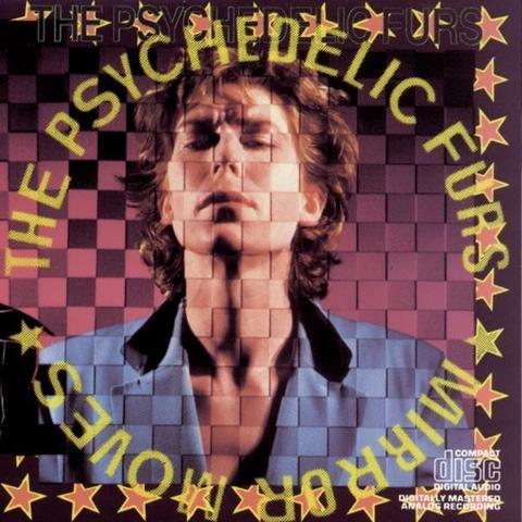 An image of the cover of the album 'Mirror Moves' by The Psychedelic Furs
