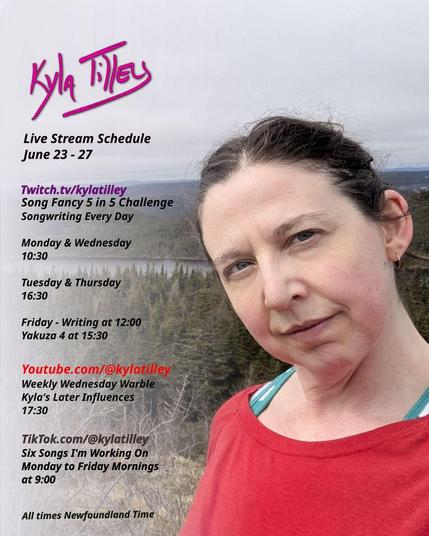 Selfie of a white woman with brown hair in a bun wearing a bright red long sleeved shirt over a green and white striped tank top standing atop a peak overlooking a dense coniferous forest, with lake and hills in the distance.  She's not wearing any make-up and is looking at the camera with a serious expression.  She's going to be songwriting all week and that's serious business.
June 23-27 stream schedule.  @kylatilley all platforms.
Twitch
Song Fancy 5in5 Challenge
Songwriting every day
Monday & Wednesday
10:30
Tuesday & Thursday
16:30
Friday 12:00 Writing followed by Yakuza 4 at 15:30
Youtube
Kyla's Later Influences
17:30
TikTok
Six Songs I'm Working On
Mon-Fri Mornings 9
All times posted in Newfoundland Time
