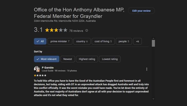 Google 1-star review for Anthony Albanese which states "To hold this office you have to have the Good of the Australian People first and foremost in all decisions, but today, siding with DT in an unprovoked attack has dragged Australia well and truly into this conflict officially. It was the worst mistake you could have made. You've let down the entirety of Australia, the vast majority of Australians don't agree at all with your decision to support unprovoked attacks and it's not what they voted for."