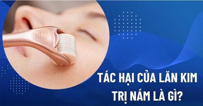 tác hại lăn kim trị nám