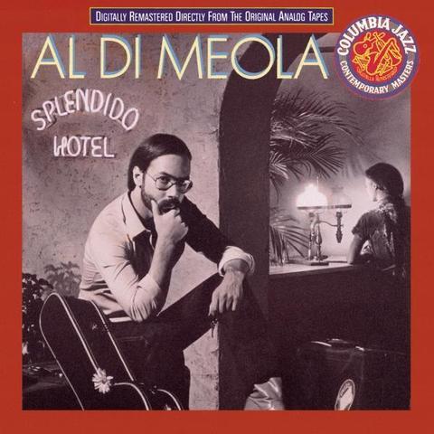 An image of the cover of the record album 'Splendido Hotel' by Al Di Meola