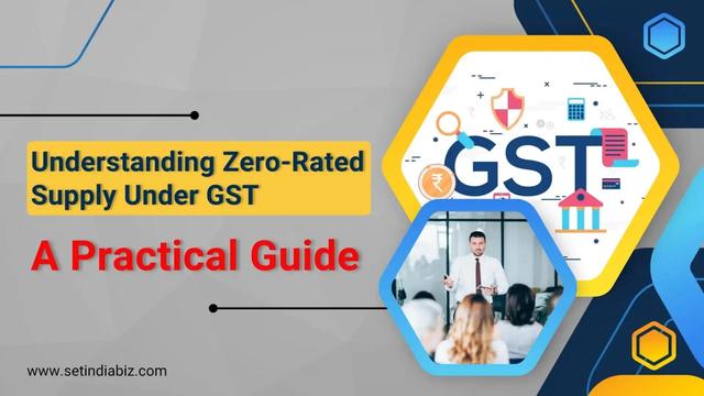 Zero-Rated Supply Under GST