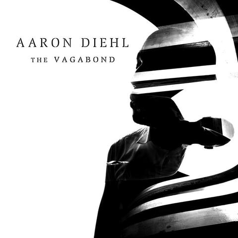 An image of the cover of the record album 'The Vagabond' by Aaron Diehl