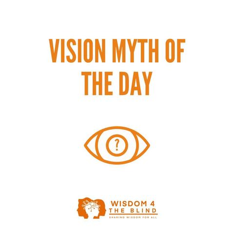 VISION MYTH OF THE DAY
