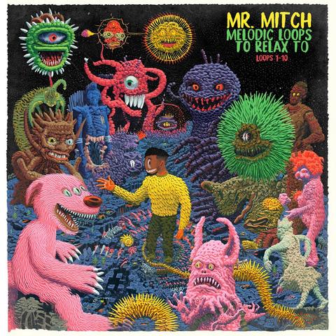 Mr. Mitch - Melodic Loops to Relax to (Loops 1-10) (2025)

released May 12, 2025