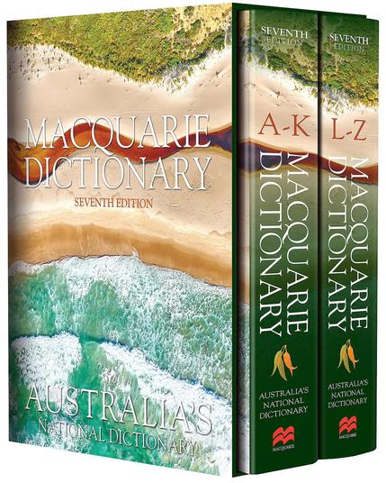 Image:
Hard Book covers 

Text: 
Macquarie Dictionary 
Seventh Edition
A-K
L-Z
Australia’s 
National 
Dictionary 
