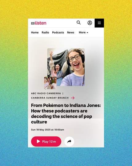 Screenshot of the ABC listen app featuring a sci burst podcast segment 
