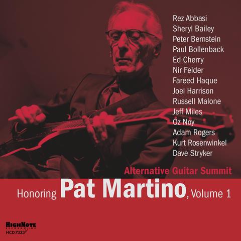 An image of the cover of the record album 'Honoring Pat Martino, Vol. 1' by Alternative Guitar Summit