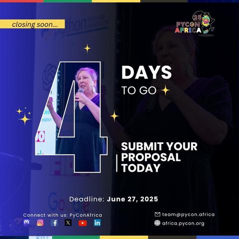 4 days left to submit your proposal to PyCon Africa 2025