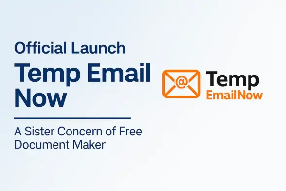 Official Launch

Temp Email [&) Temp
Now EmailNow
A Sister Concern of Free

Document Maker
