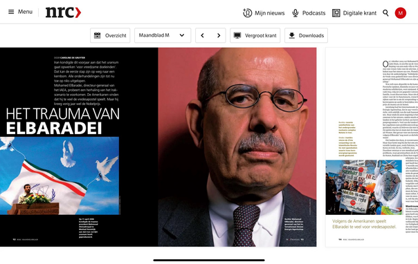 NRC 5 augustus 2006 -Maandblad M - “Het trauma van ElBaradei” - Caroline de Gruyter - https://www.nrc.nl/nieuws/2006/08/05/het-trauma-van-elbaradei-11173369-a1031062?utm_medium=clipboard&utm_campaign=share&utm_source=clipboard&utm_term=share-modal