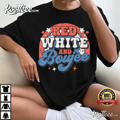 Red White And Boujee 4th Of July T-Shirt
