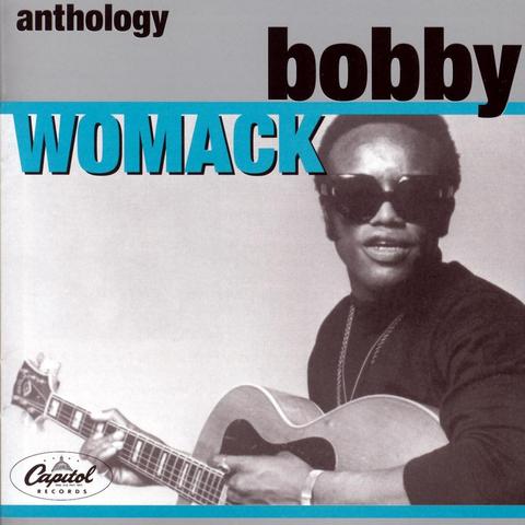 An image of the cover of the album 'Anthology: Bobby Womack' by Bobby Womack