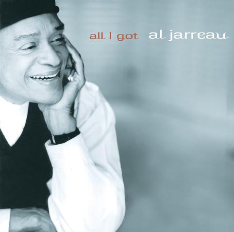 An image of the cover of the record album 'All I Got' by Al Jarreau