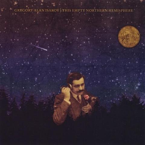 An image of the cover of the album 'This Empty Northern Hemisphere' by Gregory Alan Isakov