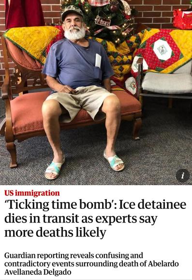 Headline via guardian ‘Ticking time bomb’: Ice detainee dies in transit as experts say more deaths likely
Guardian reporting reveals confusing and contradictory events surrounding death of Abelardo Avellaneda Delgado

What’s it gonna take?