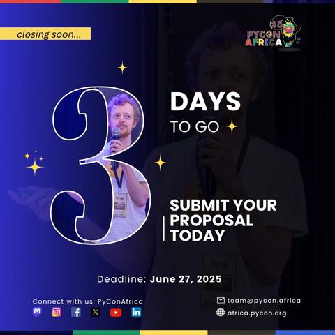 CFP Count Down for #PyConAfrica 2025: Only 3 days to go