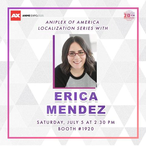 Meet Erica Mendez at Anime Expo Mini Stage: Localization Insights with Aniplex of America