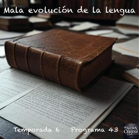 Mala evolución de la lengua
La lengua, el lenguaje, es la herramienta que tenemos los humanos para comunicarnos. Evidentemente no es algo estático. Posiblemente si existiera la posibilidad de hablar con un habitante de Castilla del Siglo X, nos resultaría en algunos momentos difícil entenderle. No soy enemigo de que la lengua evolucione, siempre y cuando no se deba a idearios políticos sin oficio ni beneficio. Las lenguas no deben imponerse por ideología ni cambiarse por las mismas, sino que debe ser un proceso natural y no forzado y por supuesto que no nos lleve a la decadencia y la incultura.
https://www.spreaker.com/episode/mala-evolucion-de-la-lengua--66545593
#evolución #comunicación #ideología #lenguaje #lenguas #política #podcast #NoSoyOriginal 