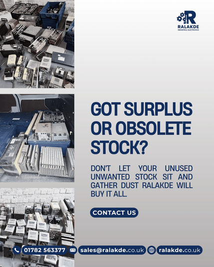 Flyer showing industrial electronic parts ready for collection with the headline 'Got Surplus or Obsolete Stock?' and message 'Don’t let your unused unwanted stock sit and gather dust – Ralakde will buy it all.' Includes contact details: phone number, email, and website for Ralakde Industrial Electronics.