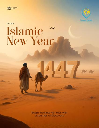 Happy Islamic New Year 1447
Begin this Hijri year with a journey not just across time, but across borders.

At Pinnacle, every journey is a step into culture, meaning, and memory.
Here’s to a year of discovery, peace, and purposeful travel.

Pinnacle - Your Travel Partner: +971 544 24 8656 (WhatsApp/Call)
Email: info@pinnacletraveltour.com
Web: pinnacletraveltour.com

#PinnacleTourism #IslamicNewYear1447 #HijriNewYear #PurposefulTravel #TravelWithMeaning #CulturalJourneys #NewBeginnings #PeaceAndDiscovery #YourTripYourWay